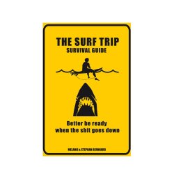 The Surf Trip Survival Guide